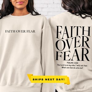 Faith Over Fear Christian Sweatshirt: Trendy Bible Verse Hoodie