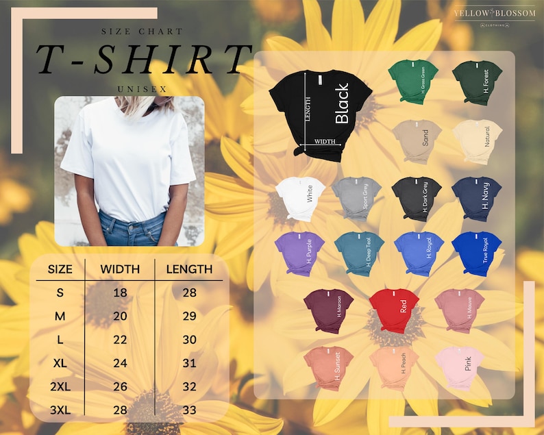 May include: A size chart for unisex t-shirts with measurements in inches. The chart shows the width and length of the shirts in sizes S, M, L, XL, 2XL, and 3XL. The chart is surrounded by a variety of colored t-shirts.