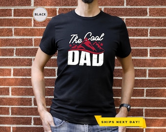 The Cool Dad Shirt, Best Dad Ever Shirt, Gift For Father, The Cool Dad Sweatshirt, Dad The Legend Shirt, Best Dad Shirt, Fathers Day Shirt