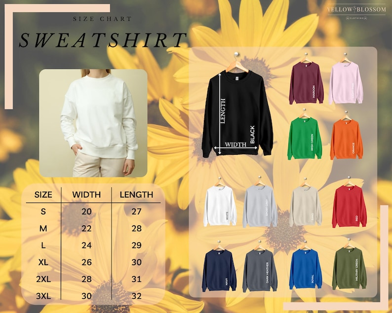 Peut inclure: Tableau des tailles pour sweat-shirts avec des mesures en pouces pour la largeur et la longueur. Le tableau montre les tailles S &agrave; 3XL. Le tableau est affich&eacute; sur un fond floral jaune avec une vari&eacute;t&eacute; de sweat-shirts de couleur.
