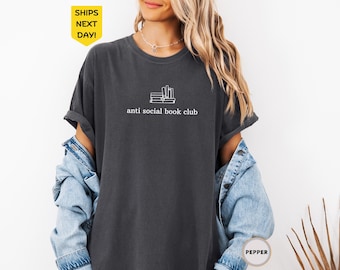 Anti Social Book Club Shirt Comfort Colors®, Funny Reading Shirt, Book Lover Gift, Gift for Bookworm, Librarian Shirt, Book Lover T shirt