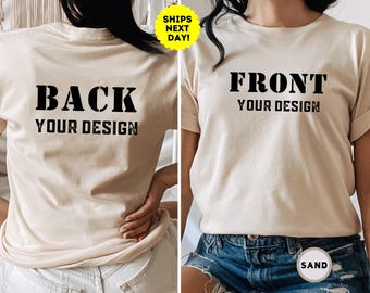 Front And Back Your Custom Design Shirt, Inspired Shirt, Inspired Text, Custom Shirt, Custom Text Shirt, Front and Back Personalized Shirt