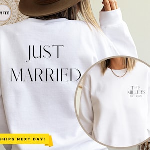 Just Married Sweatshirt and Hoodie, Engagement Gift, Couples Gift, Honeymoon Sweatshirt, Wifey, Bridal Shower Gift, Personalized Bridal