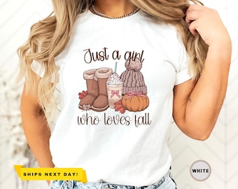 Just a Girl Who Loves Fall Shirt, Pumpkins Shirt, Fall Shirt, Womens Fall Shirts, Fall Lover's Tee, Cute Fall Shirts for Women