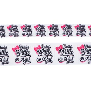 Daddy&#39;s Little Girl Grosgrain Ribbon: DIY Hair Bows, Gift Wrapping (3 Yards)
