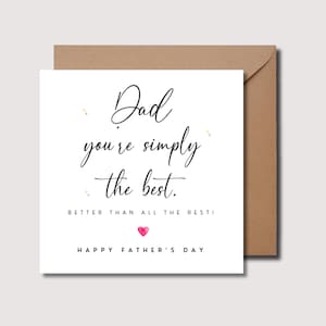 Carte de fête des pères papa, papa tu es tout simplement la meilleure carte de fête des pères, carte de fête des pères grand-père, carte de fête des pères beau-père sentimental, WW22io