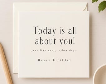 Funny Birthday Card – Minimalist Birthday Card for Him or Her – Elegant Cheeky Birthday Card – Modern Ivory Greeting Card WW07724
