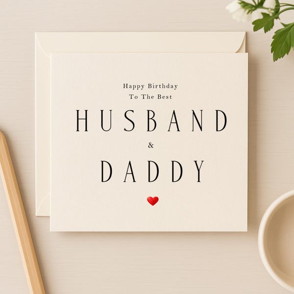 Personalised Husband and Daddy Birthday Card – Luxury Birthday Card for Husband from Wife – WW6833