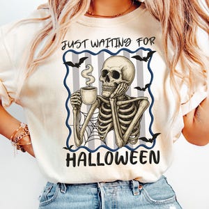 Just Waiting for Halloween Comfort Colors® Shirt, Funny Skeleton Pumpkin Shirt, Spooky Fall Graphic Shirt, Retro Halloween Womens Shirt