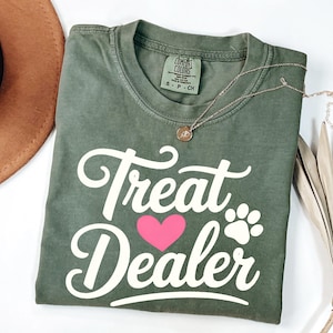 Funny Dog Lover Shirt - Dog Mom Gift - Treat Dealer TShirt - Dog Mom Tee - Dog Shirt - Gift For Dog Lover - Dog Person - Funny Dog Shirt