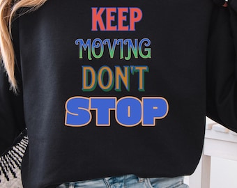 Sweat ras du cou motivant, pull Fitness Keep Moving