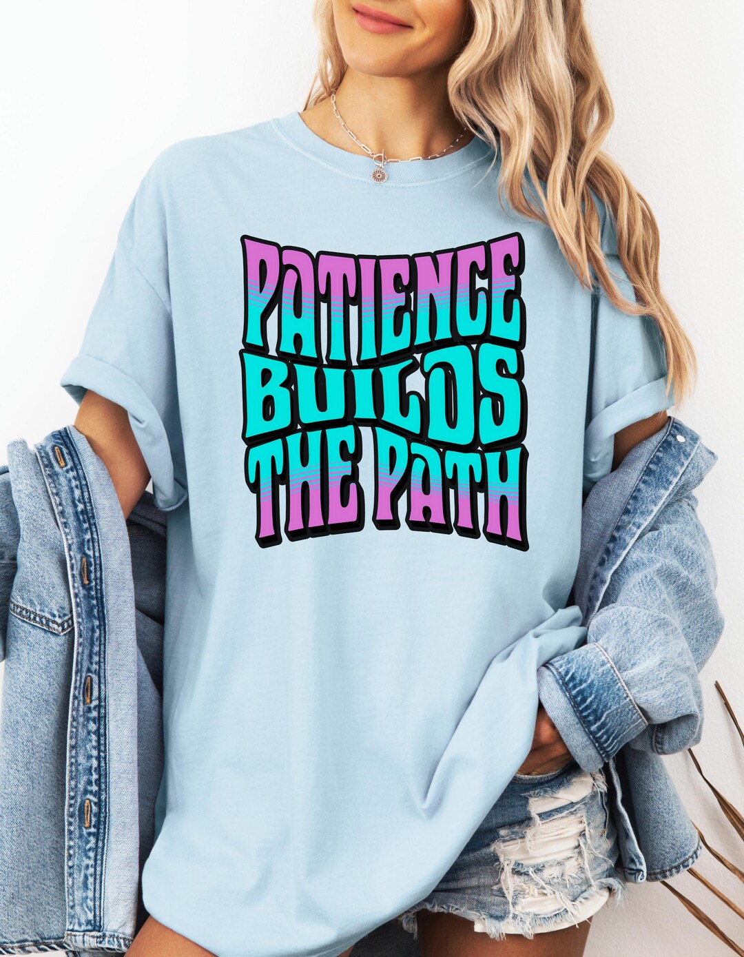 Patience Path Patience Builds the Path T-shirt: Motivational Unisex Tee - Etsy