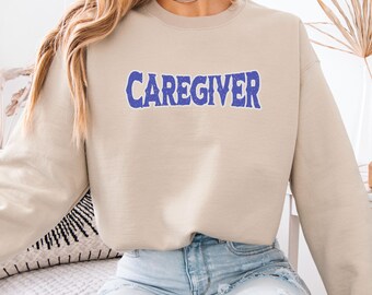 Caregiver Motivational Sweatshirt, Self-Expression Crewneck, Gift for Caregivers, Unisex Sweatshirt, Inspirational Jumper