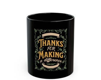 Taza de café negra inspiradora: "Gracias por marcar la diferencia" Regalo para docentes