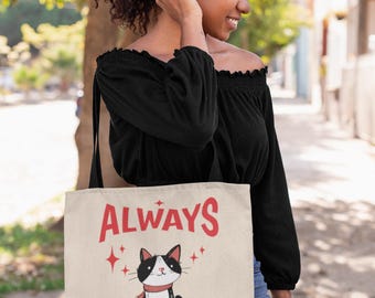 Cat Lover Cotton Canvas Tote Bag: Always Choose Cats, Eco-Friendly