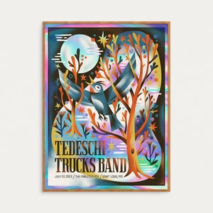 Tedeschi Trucks Band &gt;&gt; Foil Variant &lt;&lt; July 22, 2023 • Saint Louis • 18x24 • Official Show Poster