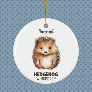 HEDGEHOG ORNAMENT PERSONALIZED, Cute Watercolor Hedgehogs, Lover, Hedgehog Mom, Custom Hedgehog Decor, Ceramic Ornaments, Funny, Whisperer