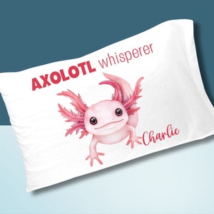 PERSONALIZED AXOLOTL Lover Decor Pillow Case, Pillowcase, Customized Axolotl Mom Gifts, Herpetology, Herpetologist Whisperer Gift Salamander