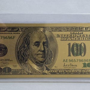 24K Gold Foil One Hundred Dollar Bill - Benjamin Franklin
