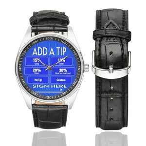a funny watch about tipping, tips, funny gifts, unique watches