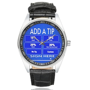 a funny watch about tipping, tips, funny gifts, unique watches