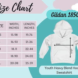 May include: White youth heavy blend hooded sweatshirt with size chart. The size chart shows width and length in inches, ranging from XS to XL. The sweatshirt is labeled as Gildan 18500B.
