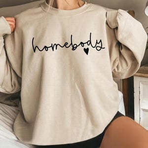 Homebody Sweatshirt, Homebody, Homebody hoodie, Cozy Sweatshirt, Graphic Sweatshirt, Slouchy Sweatshirt, Cute Sweatshirt, Trendy Sweater