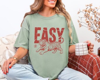 Easy Tiger T-Shirt, Vintage Distressed Tiger Shirt, Easy tiger shirt, Retro Tiger Tee, Trendy Grunge Boho Shirt, Graphic Tee