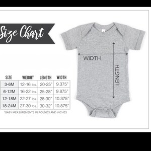 May include: A gray baby onesie with measurements for size, weight, length, and width. The size chart includes measurements in inches and pounds for sizes 3-6M, 6-12M, 12-18M, and 18-24M. The text "Size Chart" is at the top.