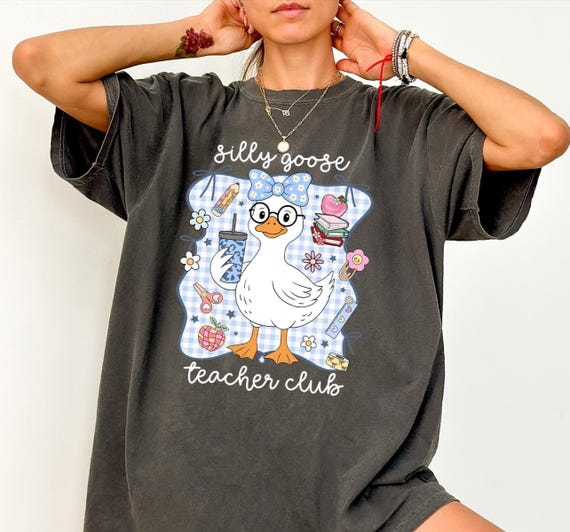 Silly Goose Teacher Club shirt, Silly Goose tee, Floral Teacher Shirt, Back to School Shirt, Back to School Teacher shirt, Funny Goose