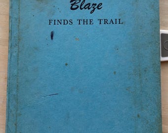 Blaze Finds The Trail C.W. Anderson Hardcover Book 1960 Drawings