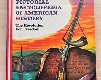 Pictorial encyclopedia of American History 1734-1783