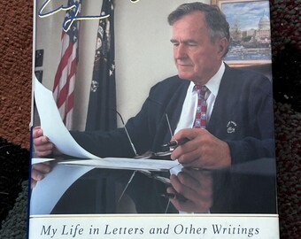 All The Best, George Bush:  My Life In Letters and Other Writings