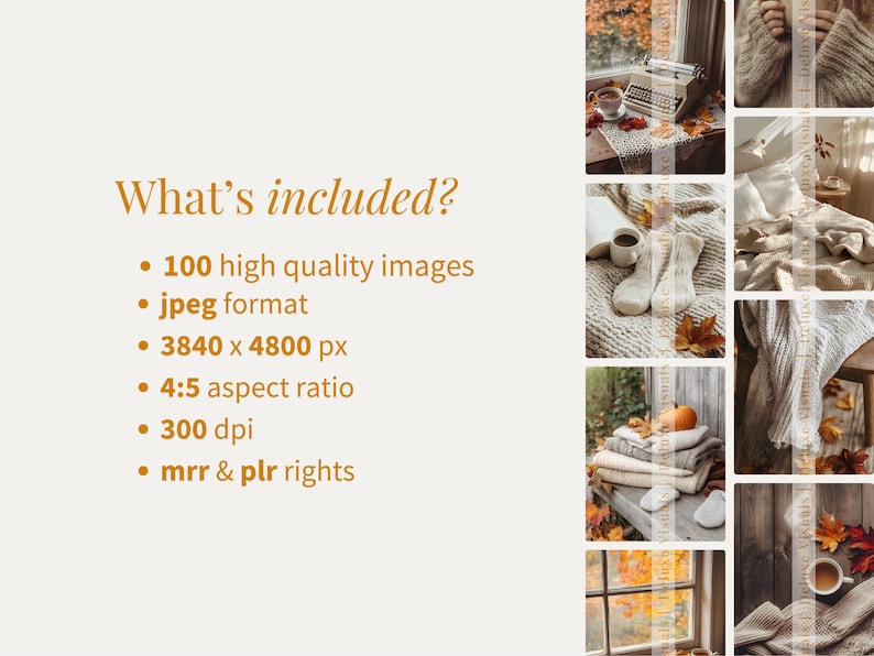May include: A collage of cozy autumn-themed images. The images include a typewriter, coffee, socks, blankets, and fall leaves. The text "What's included?" is at the top, followed by details about the images, including 100 high-quality images, jpeg format, 3840 x 4800 px, 4:5 aspect ratio, 300 dpi, and mrr & plr rights.