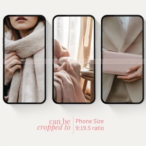 May include: Three images showing different ways to crop a photo for a phone screen. The first image shows a person wearing a light brown scarf. The second image shows a light brown blanket on a chair. The third image shows a person holding a light pink clutch purse.