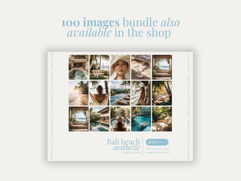 May include: A collection of Bali beach aesthetic stock photos. The image features a grid of 12 photos showcasing tropical scenes, including pools, beaches, and people. Text at the top reads "100 images bundle also available in the shop."