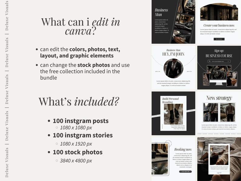 May include: A digital marketing kit with a black and white colour scheme. The kit includes 100 Instagram posts, 100 Instagram stories, and 100 stock photos. The text "What can I edit in Canva?" and "What's included?" is displayed on the left side of the image. The text "Business Man" is displayed on the top of the image. The text "Create your business now" is displayed on the right side of the image. The text "Hey, I'm John" is displayed on the right side of the image. The text "Sign up for our Business Course" is displayed on the right side of the image. The text "Build Personal Branding" is displayed on the right side of the image. The text "New strategy" is displayed on the right side of the image. The text "Booking now" is displayed on the right side of the image.