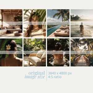 May include: Eight lifestyle images with a tropical theme. The images include a woman, a pool, a beach, and outdoor furniture. The text "original image size 4:5 ratio" is at the bottom of the image.