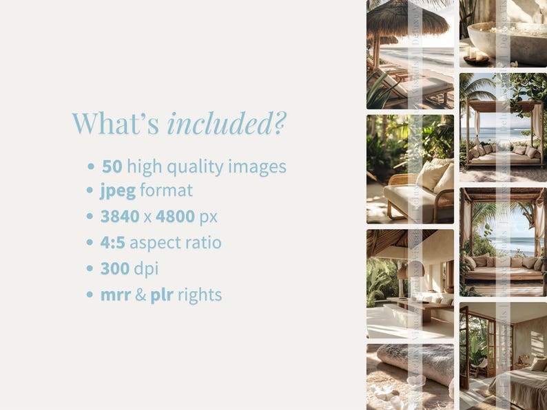 May include: A selection of lifestyle images showcasing tropical resort settings. The images include beach scenes, outdoor seating, and interior design elements. Text on the left side reads "What's included?" followed by details about the images, including the number of images, format, and resolution.