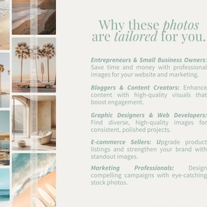 May include: A collage of photos showcasing various scenes, including a beach with surfboards, a pool with a house in the background, a room with a white chair, and a beach with an umbrella and table. The text "Why these photos are tailored for you." is displayed at the top of the image. Below the text, there are descriptions of how these photos can be used by entrepreneurs, bloggers, graphic designers, e-commerce sellers, and marketing professionals.