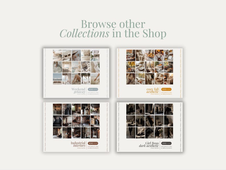 May include: An image featuring four product collection covers with a neutral color palette. The covers include the text "Weekend getaway", "cozy fall aesthetic", "Industrial interiors", and "Girl Boss dark aesthetic". The text "Browse other Collections in the Shop" is at the top.