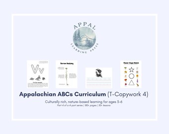May include: A light blue educational print featuring the text "Appalachian ABCs Curriculum (T-Copywork 4)". The image includes sample pages with illustrations and text, including a flower shape match and yarrow anatomy.