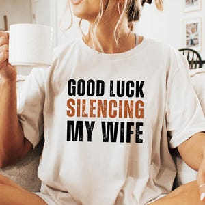 Koszulka Good Luck Silencing My Wife, zabawna koszulka dla męża, sarkastyczny prezent dla taty, koszulka dla dorosłych z humorem, modna męska bluza z okrągłym dekoltem, estetyczna koszulka dla męża
