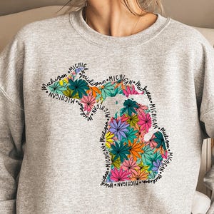 Michigan Floral Sweatshirt, Michigan State T-shirt, Michigan Girl Shirt, Retro Midwest Crewneck, Floral Mom Gift, Flower Michigan Tee