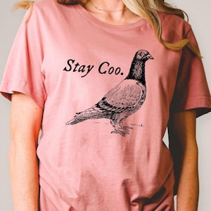 Pigeon Shirt, Stay Coo Pigeon Gift, Cool Bird Shirt, Bird Hoodie, Trendy Pigeon Graphic Tee, Birding Shirt, Pigeon Art, Pigeon Birthday Gift