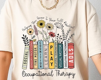 Retro Colors Occupational Therapy Shirt, OT T-Shirt, OT Assistant Tee, Pediatric OT Sweater, Sweatshirt Gift for Therapist