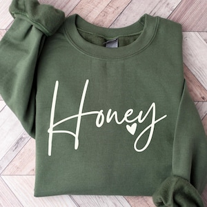 Honey Sweatshirt, Mother&#39;s Day Gift, Graphic Honey Tee, Preppy Honey Shirt, Aesthetic Honey Tshirt, Honey Lover Gift, Women&#39;s Cute Shirt