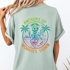 Comfort Colors Cruise Shirt, Anchors Up Worries Down Tshirt, Caribbean Cruise Tee, Family Matching Shirt, Cruise Crew Custom Top, Trip GIft