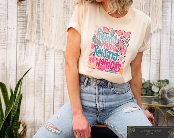 Praying Mama Raising Warriors Tshirt, Praying Mama Shirt, Mother's Day Sweatshirt, Faith Based Apparel, Religious Mom Gift, Mothers Day Tee