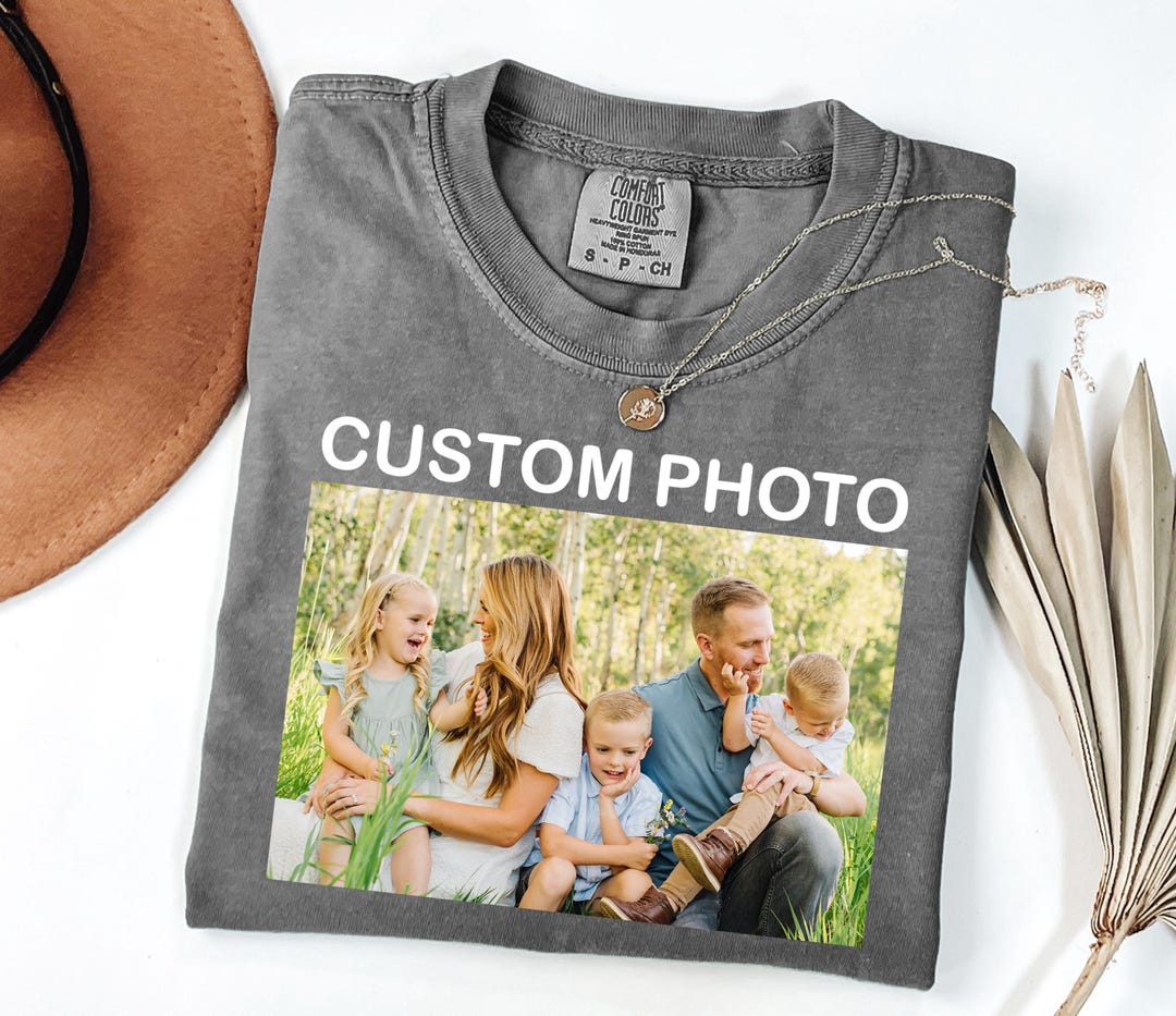 Comfort Colors Custom Photo Shirt, Personalized T-shirt, Custom Picture ...